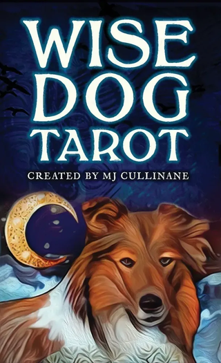The cover of 'Wise Dog Tarot' features an image of a dog with a full moon and mystical patterns in the background, with the text 'CREATED BY MJ CULLINANE' below.